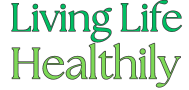 Living Life Healthily